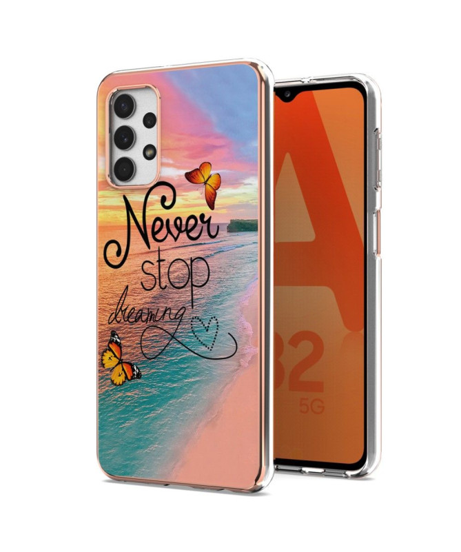 Coque Samsung Galaxy A13 Never Stop Dreaming