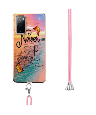 Coque Samsung Galaxy S20 FE Never Stop Dreaming à cordon