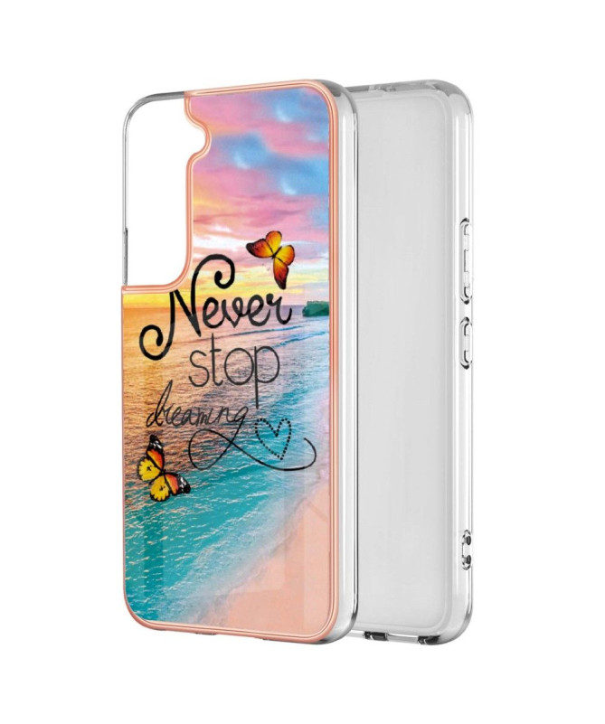 Coque Samsung Galaxy S22 Plus 5G Never Stop Dreaming