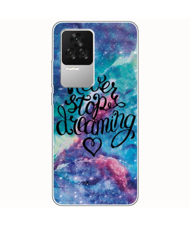 Coque Poco F4 Never Stop Dreaming